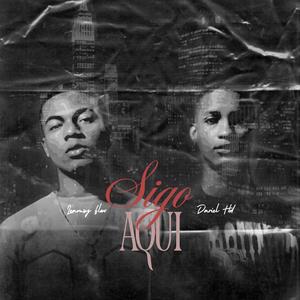 SIGO AQUI (feat. DARIEL HD)