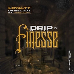 Drip N Finesse (feat. CrewBoyz Verse) [Explicit]