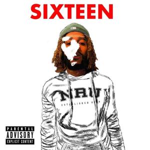 Sixteen (Explicit)