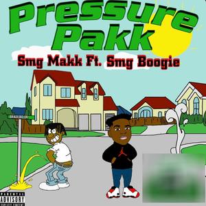 Pressure Pakk (feat. Shi Boogie) (Explicit)