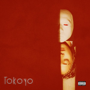 TOKOYO (Explicit)