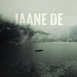 Jaane De