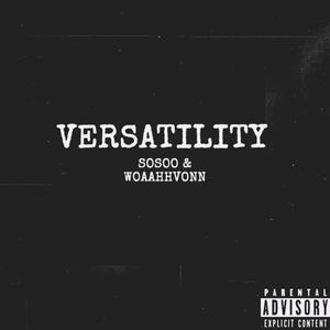 VERSATILITY (Explicit)