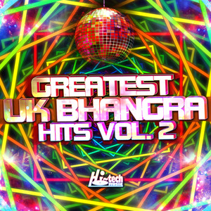 Greatest UK Bhangra Hits, Vol. 2