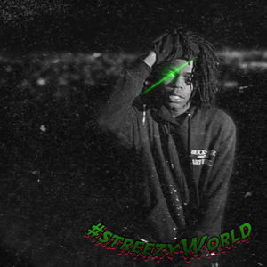 #streezyworld (Explicit)