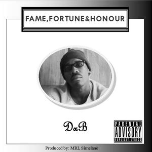 Fame, Fortune & Honour (Explicit)