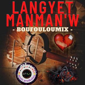 Langyet Manman'w (Explicit)