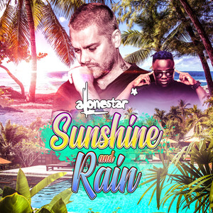 Sunshine and Rain (Explicit)