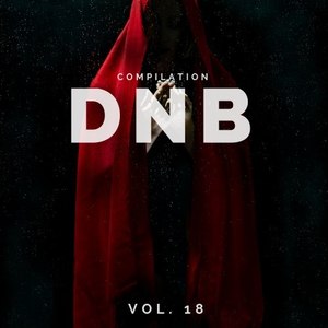 DnB Music Compilation, Vol. 18