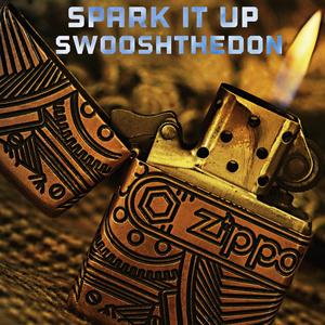 Spark It Up (Explicit)