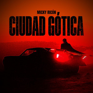 Ciudad Gótica (Explicit)
