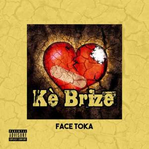 Kè Brize (Explicit)