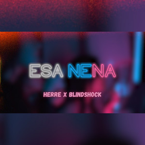 Esa Nena (Explicit)