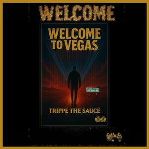 Welcome To Vegas (Explicit)