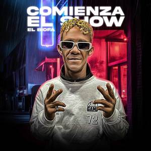 Comienza El Show (Explicit)