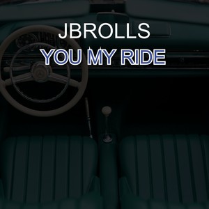 You My Ride (Explicit)