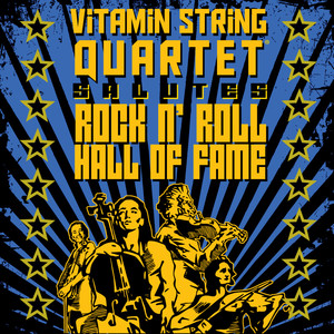 Vitamin String Quartet Salutes Rock 'n' Roll Hall Of Fame