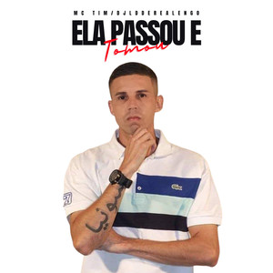 Ela Passou e Tomou (Explicit)