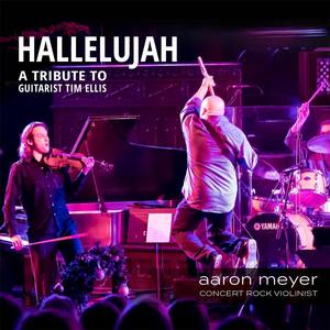 Hallelujah: A Tribute to Guitarist Tim Ellis