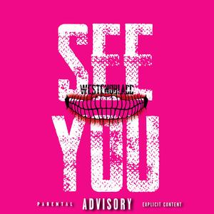 See You (Explicit)