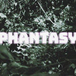 Phantasy