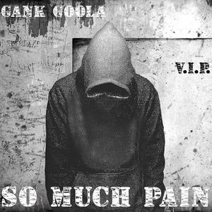 So much pain (feat. V.I.P.) (Explicit)