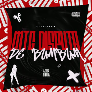 Mtg Disputa de Bumbum (Explicit)