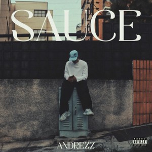 Sauce (Explicit)