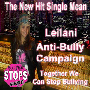 Mean (Leilani Anti Bully Campaign)