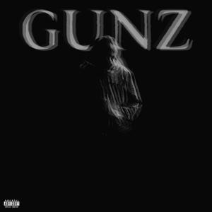 Gunz (Explicit)
