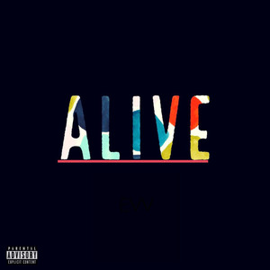 Alive (Explicit)