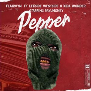 Pepper (feat. Kida wonder & Lekside westside)