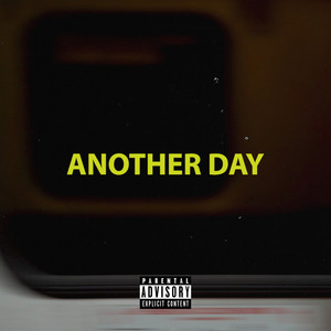 Another Day (Explicit)