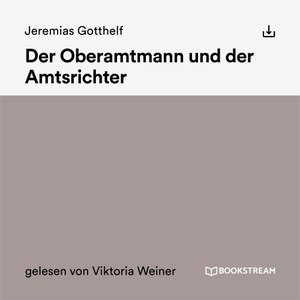 Der Oberamtmann und der Amtsrichter