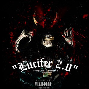 LUCIFER 2.0 (Freestyle|Explicit)