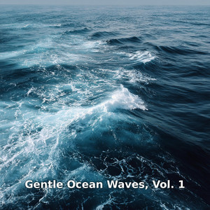Gentle Ocean Waves, Pt.18