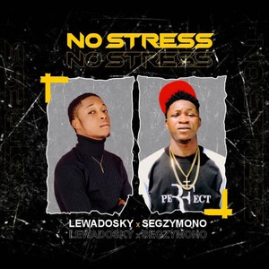 No Stress (Explicit)