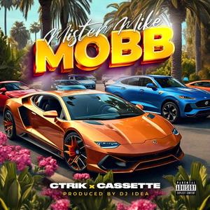 Mobb (feat. Cassette & Ctrik) (Explicit)