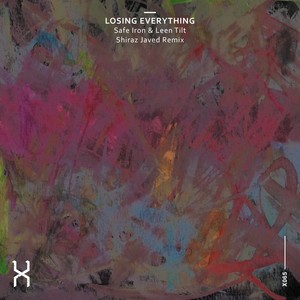 Losing Everything (Shiraz Javed Remix)