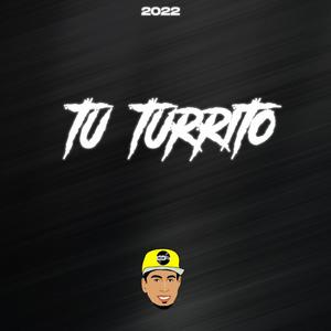 Tu Turrito RKT