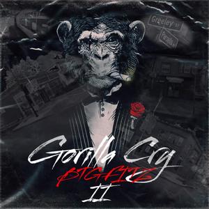 Gorilla Cry II (Explicit)