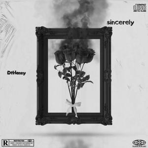 Sincerely Henny (Explicit)