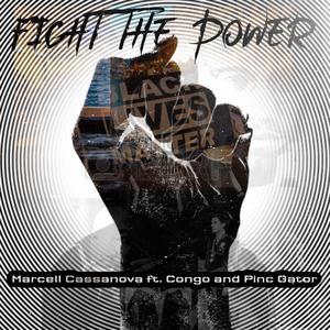 Fight the Power(feat. Congo & Pinc Gator)