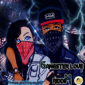 Gangster Love Riddim