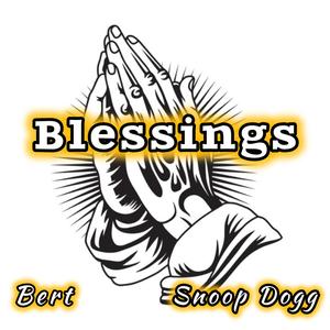 Blessings (feat. Snoop Dogg) (Explicit)