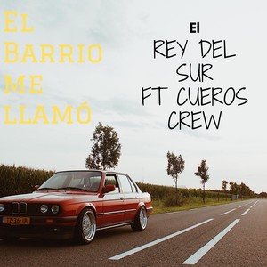 El Barrio Me Llamó