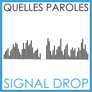 Signal Drop
