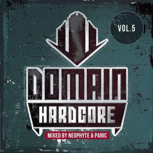 Domain Hardcore Vol. 5 (Mixed by Neophyte & Panic)