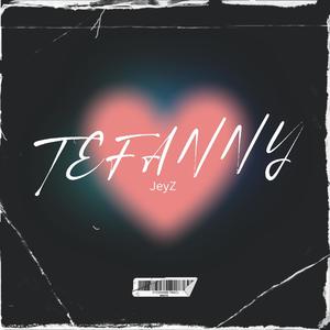 TEFANNY (Explicit)