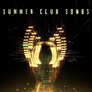 Summer Club Songs (Explicit)